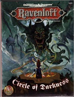 Ravenloft: Circle of Darkness by Steve Miller, Harold Johnson, Ray Vallese, Drew Bittner