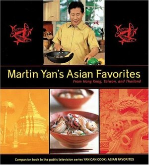 Martin Yan's Asian Favorites by Martin Yan