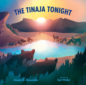 The Tinaja Tonight by Aimée M. Bissonette