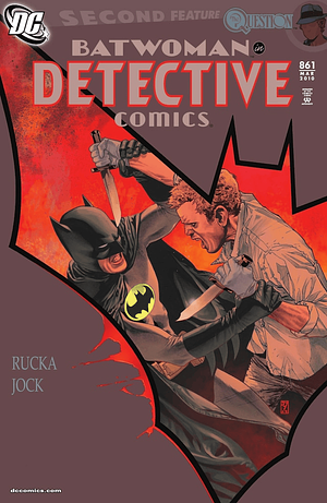 Detective Comics (1937-2011) #861 by Cully Hamner, J.H. Williams III, Jared K. Fletcher, Greg Rucka, Todd Klein, Dave McCaig, Jock, David Baron