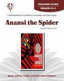 Anansi the Spider, a Tale from the Ashanti by Gerald McDermott :bteacher Guide by Jean Jamieson