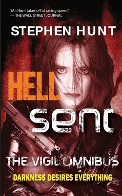 Hell Sent by Stephen Hunt