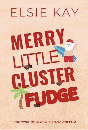 Merry Little Cluster Fudge by Elsie Kay