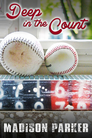 Deep in the Count by Madison Parker