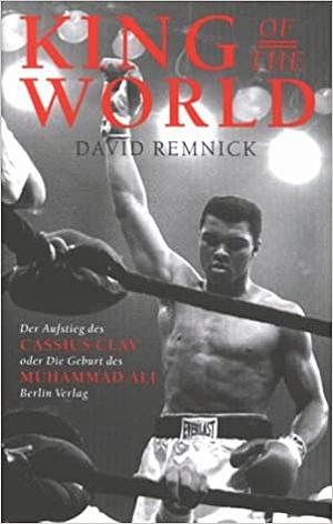 King Of The World by David Remnick