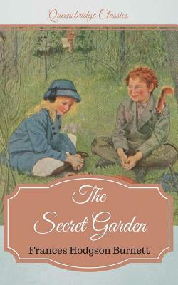 Queensbridge Classics: The Secret Garden by Frances Hodgson Burnett