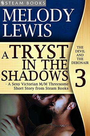 A Tryst in the Shadows by Melody Lewis