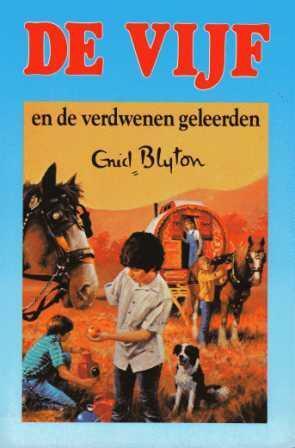 De Vijf en de verdwenen Geleerden by D.L. Uyt den Bogaard, Jean Sidobre, Enid Blyton