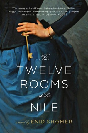 The Twelve Rooms of the Nile by Enid Shomer
