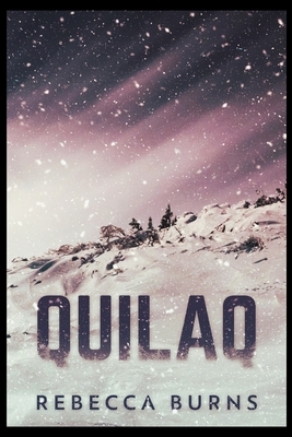 Quilaq by Rebecca Burns