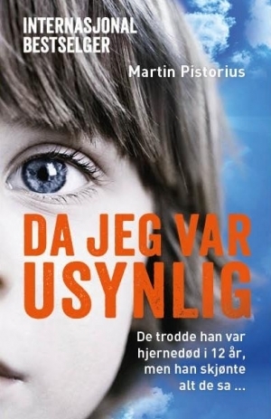 Da jeg var usynlig by Martin Pistorius