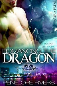 Romancing the Dragon by Penelope Rivers