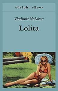 Lolita by Vladimir Nabokov