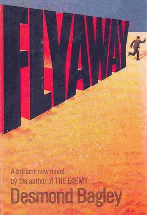Flyaway by Desmond Bagley