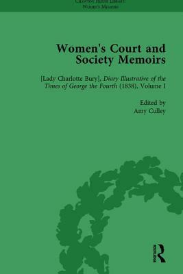 Women's Court and Society Memoirs, Part I Vol 1 by Katherine Turner, Amy Culley