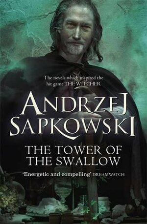 The Tower of the Swallow by Andrzej Sapkowski