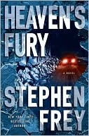 Heaven's Fury by Stephen W. Frey