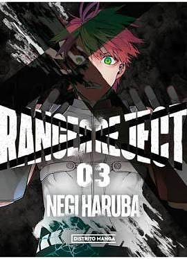 Ranger Reject, vol. 3 (戦隊大失格 Sentai Daishikkaku #3) by Negi Haruba