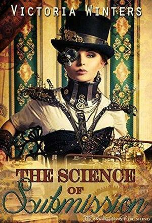 The Science of Submission by Victoria Winters