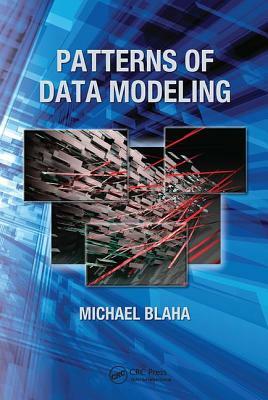 Patterns of Data Modeling by Michael Blaha