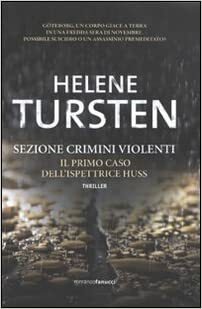 Sezione crimini violenti by Helene Tursten