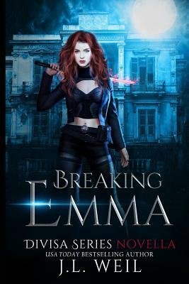 Breaking Emma by J.L. Weil
