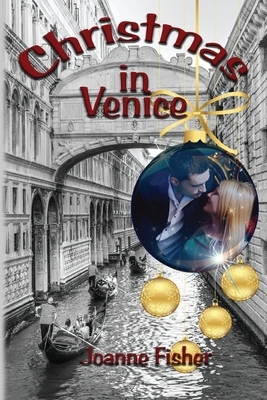 Christmas In Venice by Joanne Fisher