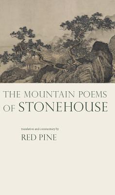 The Mountain Poems of Stonehouse by Stonehouse