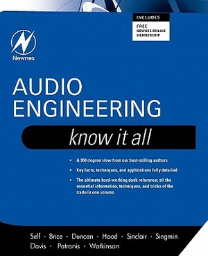 Audio Engineering: Know It All, Volume 1 by Ian Sinclair, Douglas Self, Ben Duncan