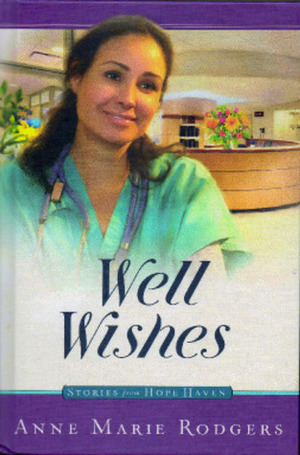 Well Wishes by Anne Marie Rodgers