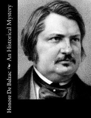 An Historical Mystery by Honoré de Balzac