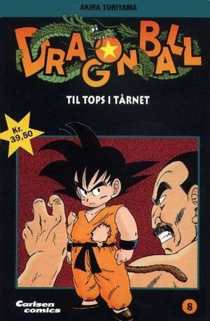 Dragon Ball, Vol. 8: Til tops i tårnet by Akira Toriyama