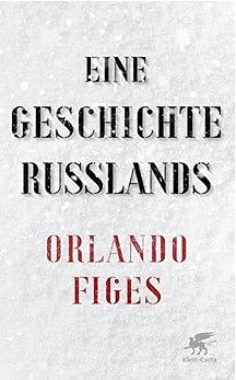 Eine Geschichte Russlands by Orlando Figes