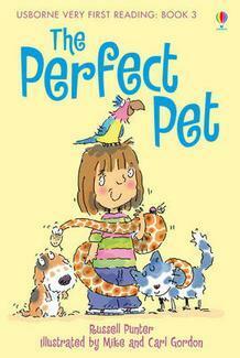 The Perfect Pet by Mike Gordon, Russell Punter, Carl Gordon