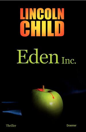 Eden Inc. by Lincoln Child