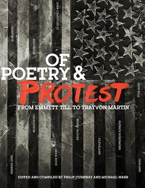 Of Poetry and Protest: From Emmett Till to Trayvon Martin by 