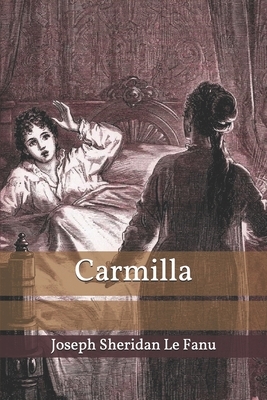 Carmilla by J. Sheridan Le Fanu