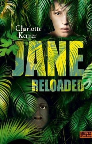 Jane Reloaded by Charlotte Kerner