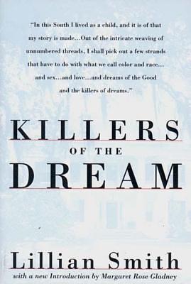 Killers of the Dream by Lillian Smith