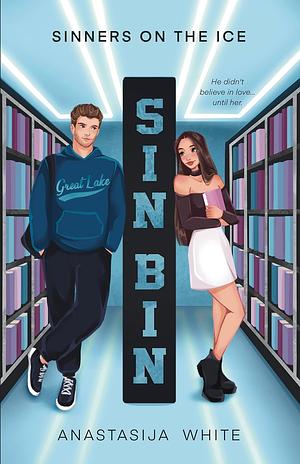 SIN-BIN by Anastasija White