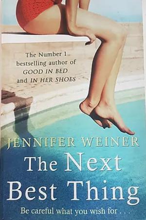 The Next Best Thing by Jennifer Weiner