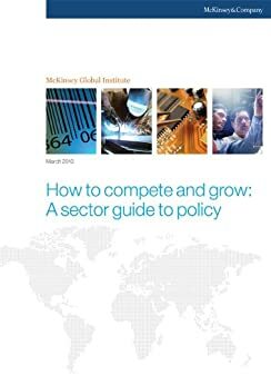 How to compete and grow: A sector guide to policy by Doug Fischer