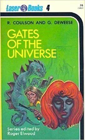 Gates of the Universe by Gene DeWeese, Robert Coulson