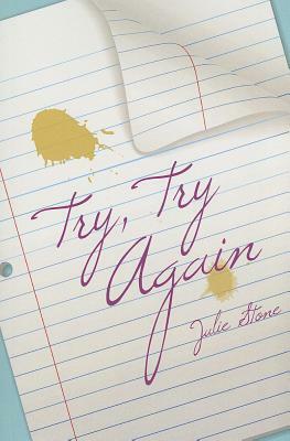 Try, Try Again by Julie Stone