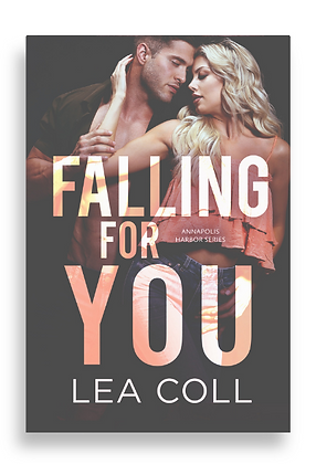 Falling for You by Lea Coll