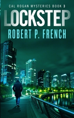 Lockstep by Robert P. French