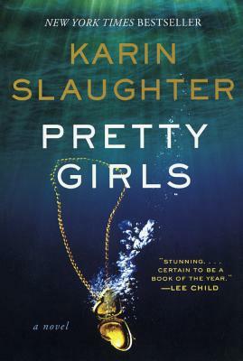 Pretty Girls by Karin Slaughter