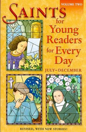 Saints for Young Readers for Every Day, Vol. 2: July-December by Susan Helen Wallace, Melissa Wright