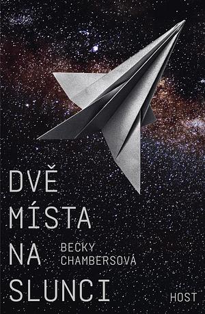 Dvě místa na slunci by Becky Chambers