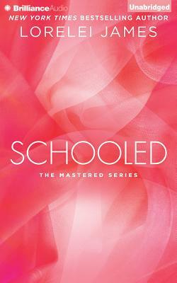 Schooled by Lorelei James